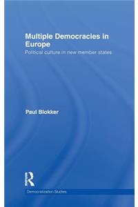 Multiple Democracies in Europe