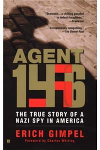 Agent 146: The True Story of a Nazi Spy in America