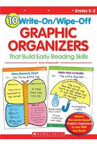 10 Write-On/Wipe-Off Graphic Organizers That Build Early Reading Skills (Flip Chart)