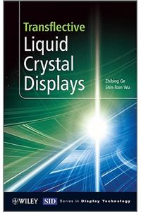 Transflective Liquid Crystal Displays