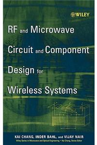 RF and Microwave Circuit and Component Design for Wireless Systems