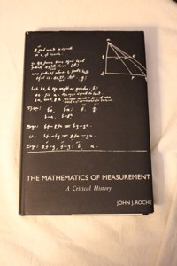 The Mathematics of Measurement: A Critical History