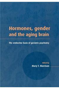 Hormones, Gender and the Aging Brain