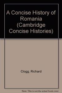 A Concise History of Romania