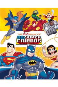 The Big Book of DC Super Friends (DC Super Friends)