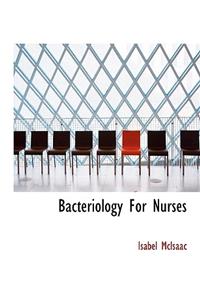 Bacteriology for Nurses