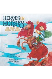 Heroes on Horses Children's Book