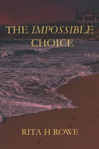 Impossible Choice