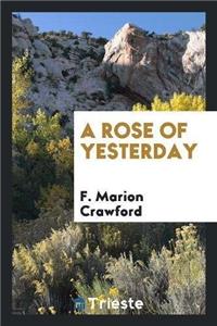 Rose of Yesterday