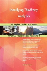 Identifying ThirdParty Analytics A Complete Guide - 2019 Edition