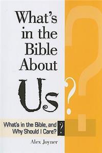 What's in the Bible about Us?