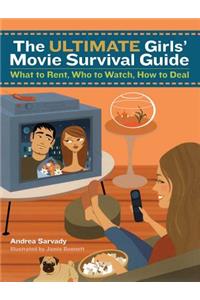 Ultimate Girls' Movie Survival Guide