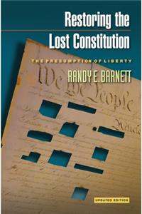 Restoring the Lost Constitution