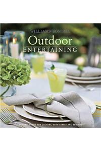 Williams-Sonoma Entertaining: Outdoor