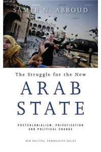 Struggle for the New Arab State