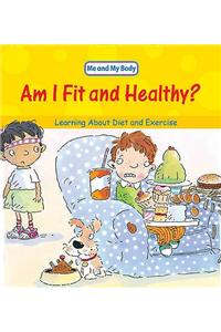 Am I Fit and Healthy?