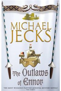 The Outlaws of Ennor (Last Templar Mysteries 16)