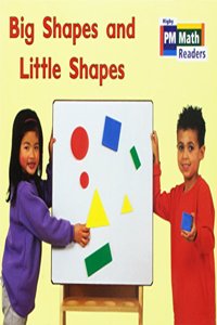 Rigby PM Math Readers: Individual Student Edition Red Big Shapes and Little Shapes