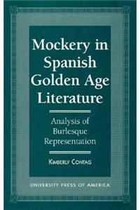 Mockery in Spanish Golden Age Literature