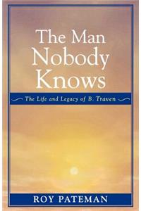 Man Nobody Knows