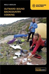 Falcon Guides: Outward Bound Backcountry Cooking