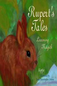 Rupert's Tales: Learning Magick