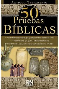 Antiguo Testamento, 50 Pruebas Biblicas