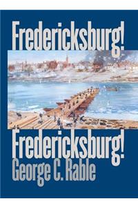 Fredericksburg! Fredericksburg!