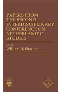 Papers From the Second Interdisciplinary Conference on Netherlandic Studies