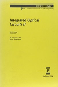Integrated Optical Circuits Ii