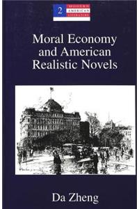 Moral Economy and American Realistic Novels