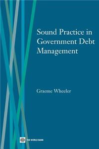 Sound Practice in Government Debt Management