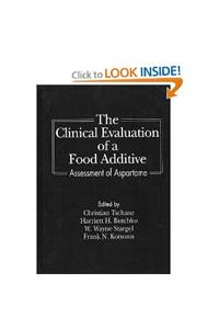 The Clinical Evaluation of a Food Additives