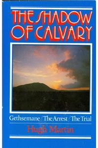 The Shadow of Calvary