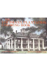 Louisiana Plantation Coloring Book, The