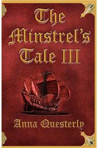 Minstrel's Tale III