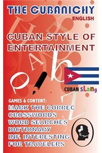The Cubanichy: Small Book of Games and Hobbies Related to Cuba.