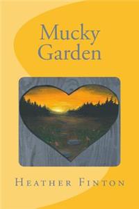Mucky Garden