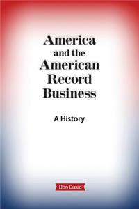 America and the American Record Business