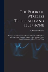 Book of Wireless Telegraph and Telephone