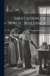 Sanitation Of Public Buildings