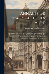 Annales De L'imprimerie Des Alde