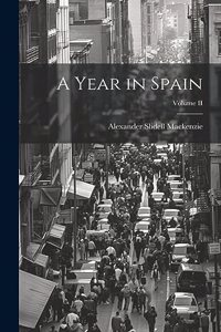 Year in Spain; Volume II