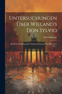 Untersuchungen Über Wieland's Don Sylvio