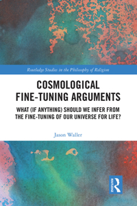 Cosmological Fine-Tuning Arguments