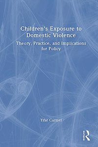 Children's Exposure to Domestic Violence