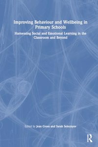 Improving Behaviour and Wellbeing in Primary Schools