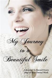 My Journey to a Beautiful Smile