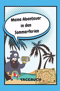 Meine Abenteuer in Den Sommerferien Tagebuch: A5 Notizbuch kariert als Geschenk für Kinder - Ferientagebuch - Reisetagebuch - Ferienbuch - Kritzelbuch - Urlaubstagebuch für die Sommerferien