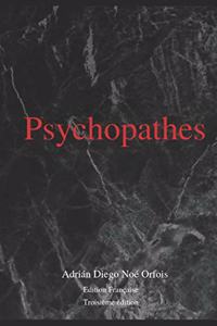 Psychopathes